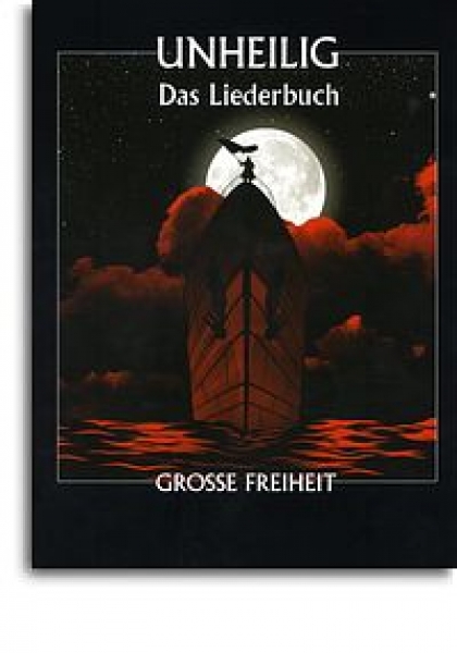 Preview: UNHEILIG Grosse Freiheit Songbook