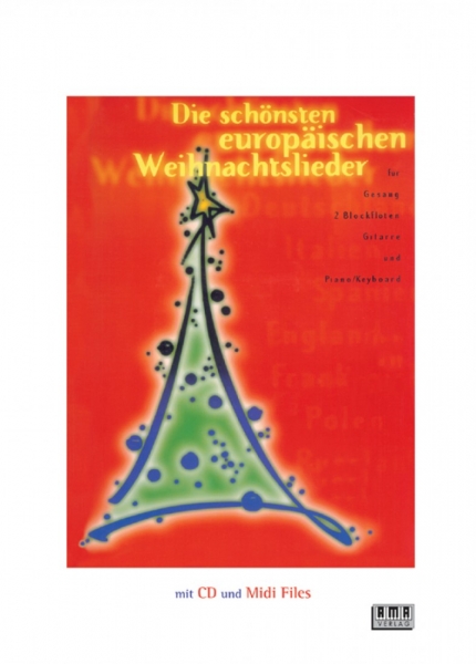 Die schönsten europäischen Weihnachtslieder + CD/MIDI