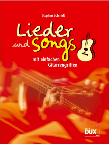 Lieder und Songs mit einf.Gitarrengriffen