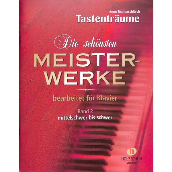 Tastenträume Die schönsten Meisterwerke Bd.2